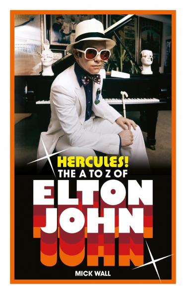 HERCULES!  - The A to Z of Elton John