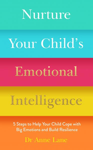 Nurture Your Child's Emotional Intelligence