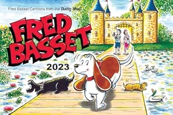 FRED BASSET YEARBOOK 2023: WITTY COMIC STRIPS FROM THE DAILY MAIL