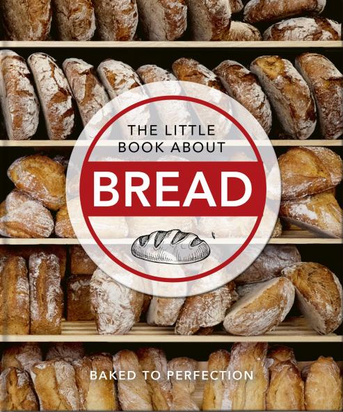 THE LITTLE BOOK OF BREAD
