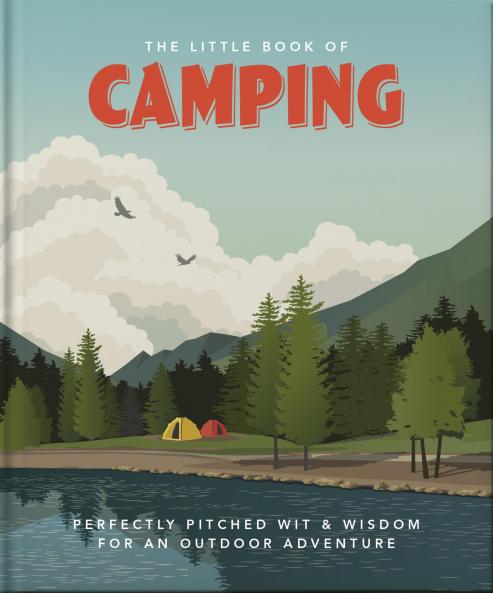 THE LITTLE BOOK OF CAMPING