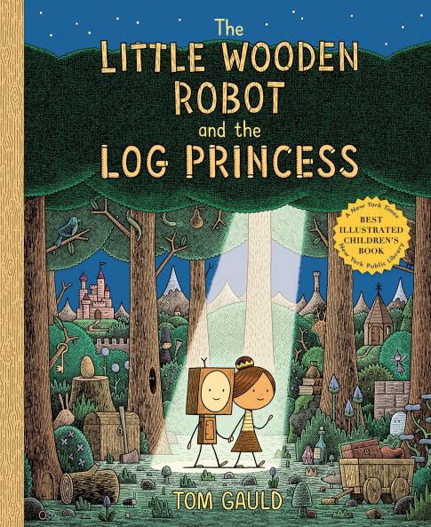 THE LITTLE WOODEN ROBOT AND THE LOG PRINCESS