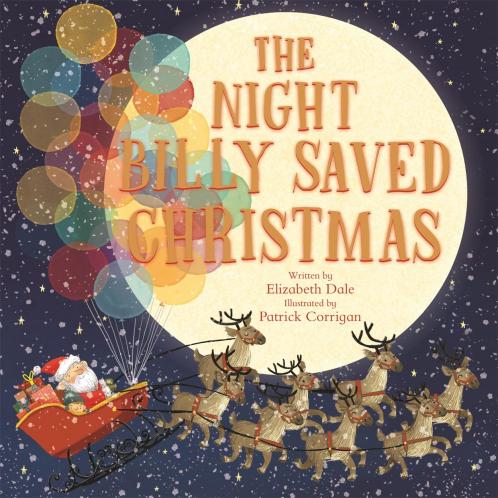 THE NIGHT BILLY SAVED CHRISTMAS