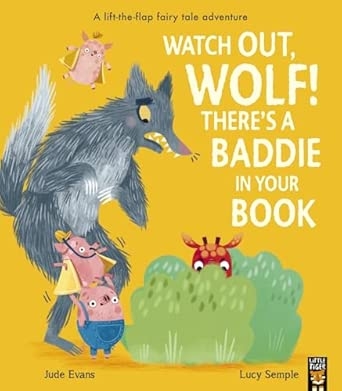 Watch Out Wolf! There's a Baddie in Your Book