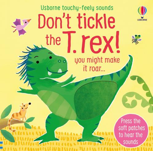 Don't tickle the T-rex]