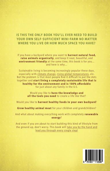 The Ultimate Backyard Homestead Bible