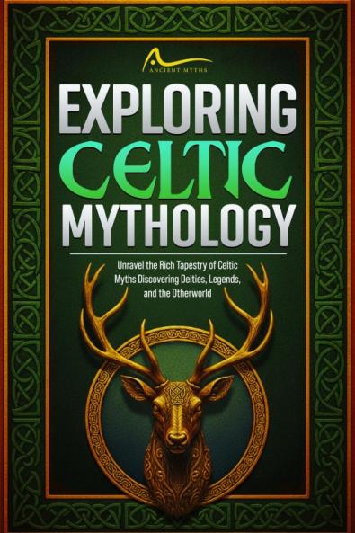 Exploring Celtic Mythology