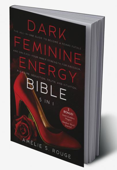 The Dark Feminine Energy Bible