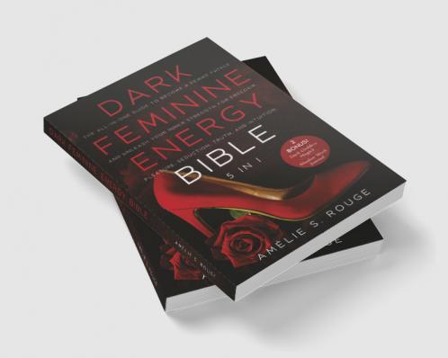 The Dark Feminine Energy Bible