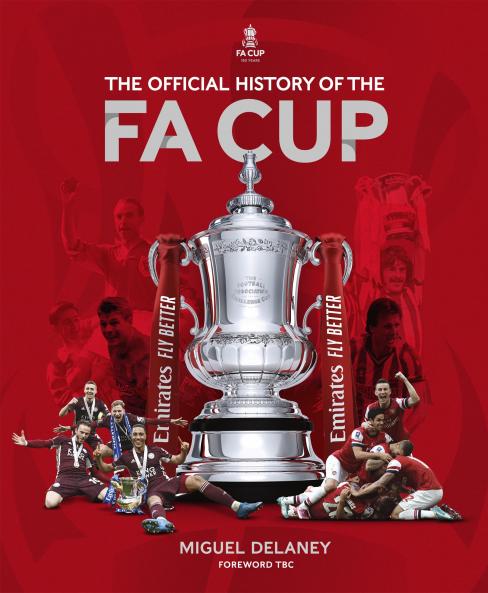 OFFICIAL HISTORY OF THE FA CUP