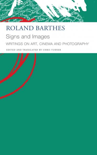 Signs and Images: Writings on Art Cinema and Photography