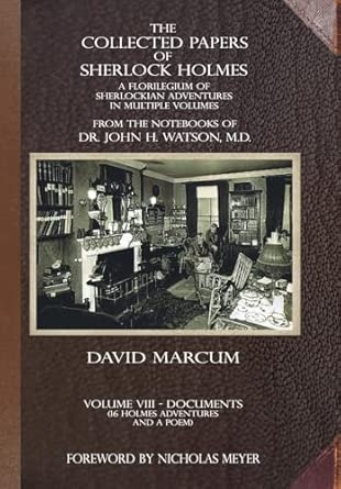 The Collected Papers of Sherlock Holmes - Volume 8
