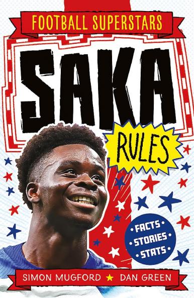 FOOTBALL SUPERSTARS: SAKA RULES