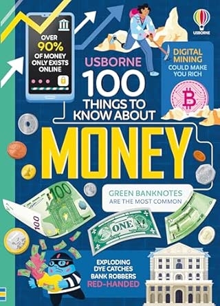 100 THINGS TO KNOW ABOUT MONEY