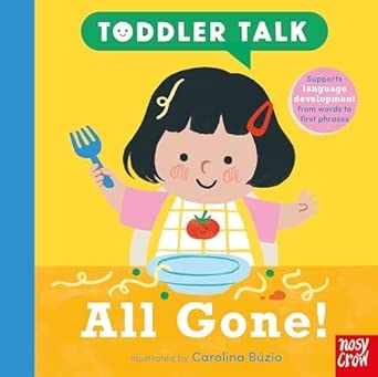 TODDLER TALK: ALL GONE]