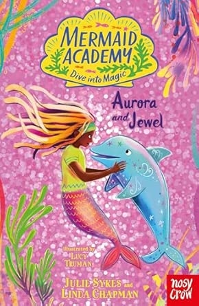 MERMAID ACADEMY: AURORA AND JEWEL