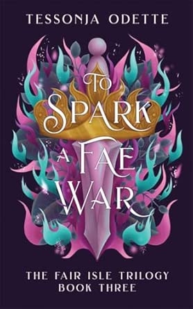 TO SPARK A FAE WAR