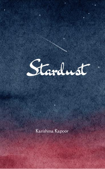 Stardust: Love Self love and Positivity