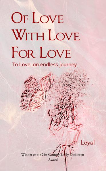 Of Love With Love For Love To Love an endless journey.