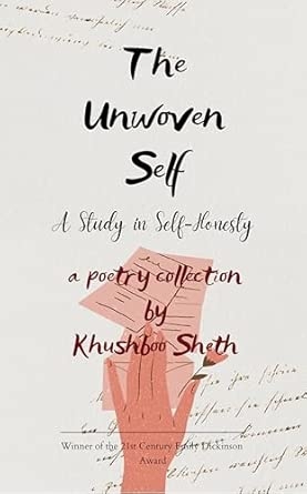 The Unwoven Self A Study in Self-Honesty