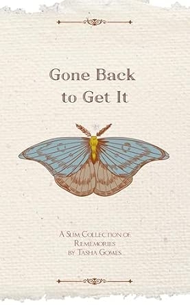 Gone Back to Get It: A Slim Collection of Rememories