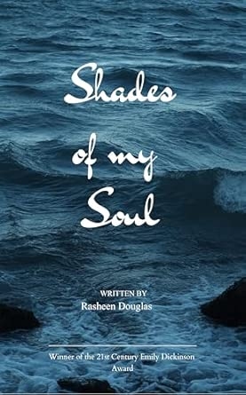 Shades of my Soul Reflections of what's Within