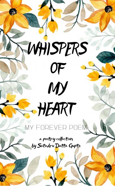 WHISPERS OF MY HEART: MY FOREVER POEM