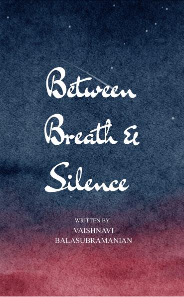 Between Breath and Silence: Poems About Memory and Light