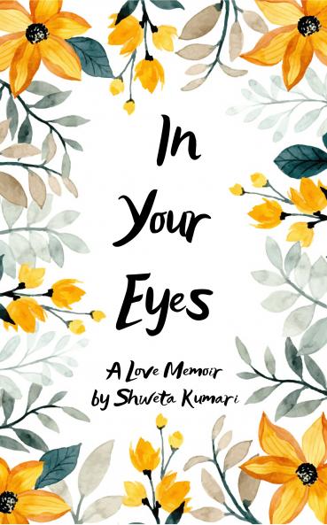 In Your Eyes: A Love Memoir