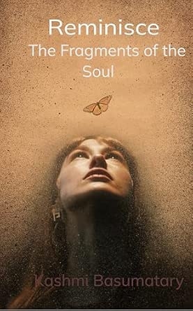 Reminisce: The Fragments of the Soul