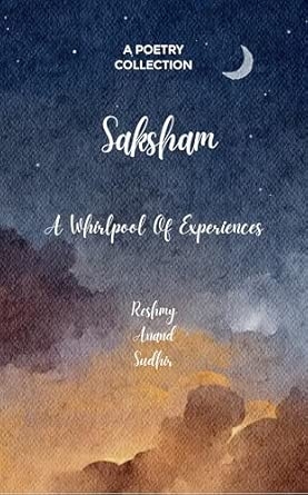 Saksham: A Whirpool Of Experiences