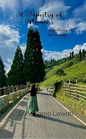 A Tapestry of Memoirs: ...reflections of becoming