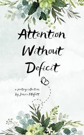 Attention Without Deficit
