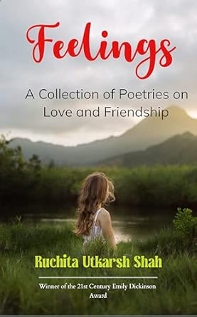 Feelings Collection of Poetries on Love and Friendship