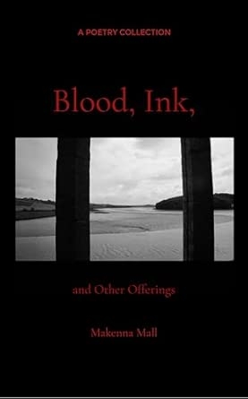 Blood Ink and Other Offerings