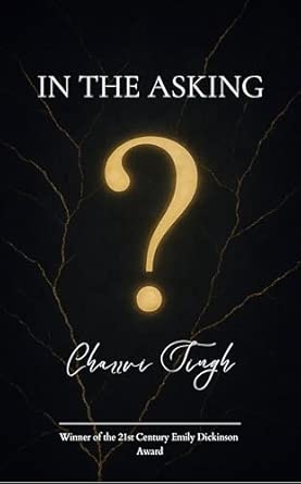 In The Asking Poetry From The Pages Of In the Asking I Changed