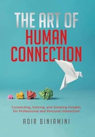 The Art of Human Connection