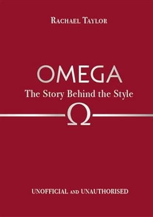 OMEGA: THE STORY BEHIND THE STYLE