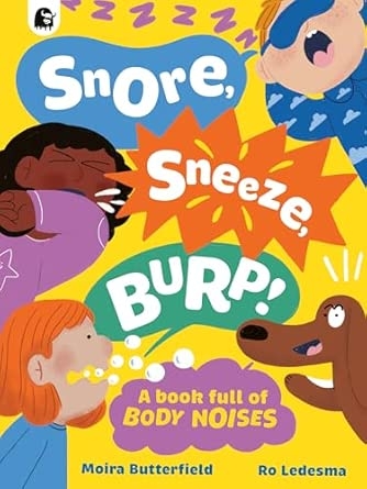 SNORE SNEEZE BURP