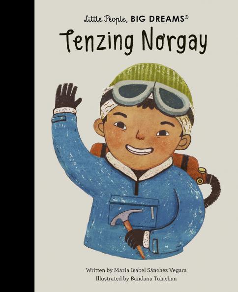 LITTLE PEOPLE BIG DREAMS: TENZING NORGAY