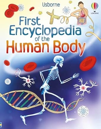 FIRST ENCYCLOPEDIA OF THE HUMAN BODY