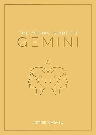 THE ZODIAC GUIDE TO GEMINI