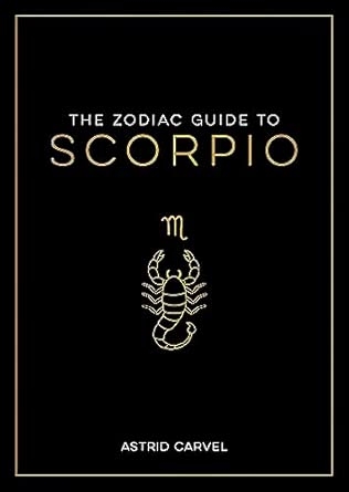 THE ZODIAC GUIDE TO SCORPIO