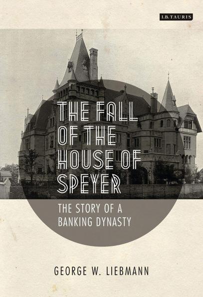 The Fall of the House of Speyer