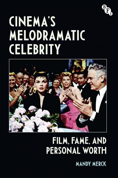 Cinema's Melodramatic Celebrity