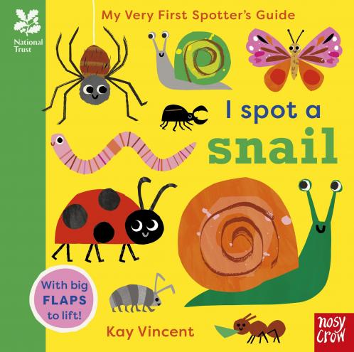 National Trust: My Very First Spotter's Guide: I Spot a Snai