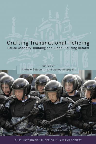 Crafting Transnational Policing