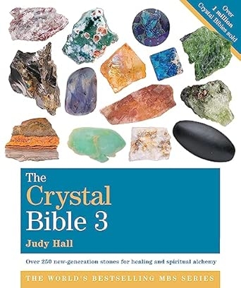 THE CRYSTAL BIBLE VOLUME 3