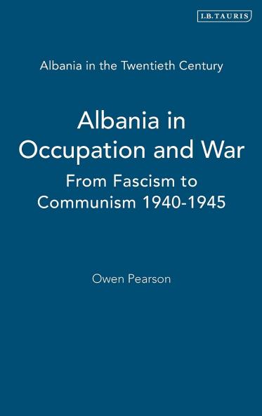 Albania in Occupation and War