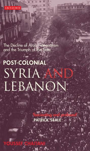 Post-colonial Syria and Lebanon